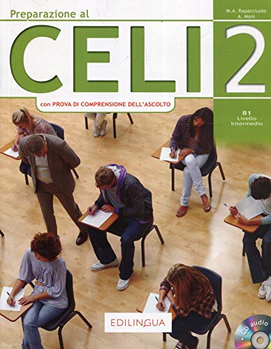 9788898433797: Preparazione al Celi (Vol. 2): Celi 2 (con Prova di Comprensione dell'Ascolto) Libro + CD