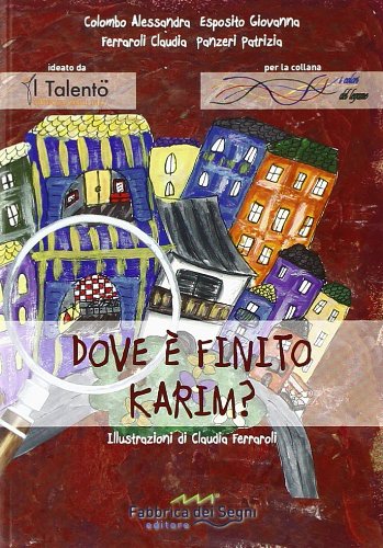 Stock image for Dove  finito Karim? for sale by libreriauniversitaria.it