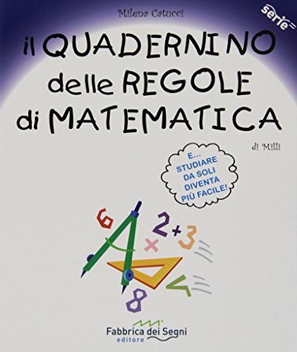 Beispielbild fr Il quadernino delle regole di matematica. Per la Scuola elementare zum Verkauf von medimops