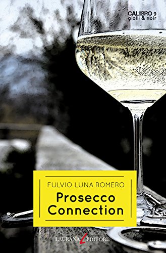 Stock image for Prosecco connection for sale by libreriauniversitaria.it