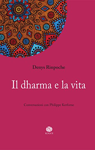 Beispielbild fr Il dharma e la vita zum Verkauf von libreriauniversitaria.it
