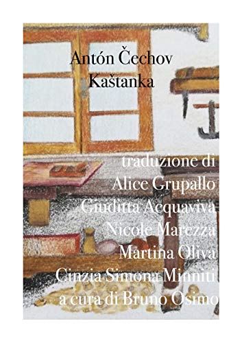 9788898467679: Kaštanka: racconto: versione filologica a cura di Bruno Osimo