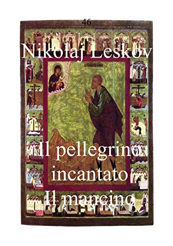 Stock image for Il pellegrino incantato. Il mancino for sale by PBShop.store US