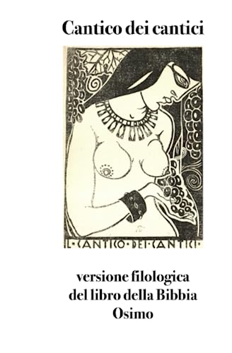 Imagen de archivo de Cantico dei cantici: versione filologica del libro della Bibbia (Poesia) (Italian Edition) a la venta por GF Books, Inc.