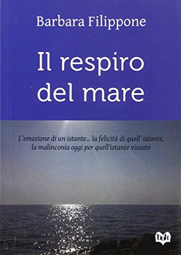 9788898489336: Il respiro del mare