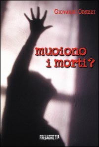 9788898511020: Muoiono i morti?