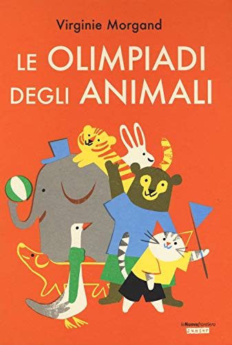 Beispielbild fr Le Olimpiadi degli animali zum Verkauf von Brook Bookstore