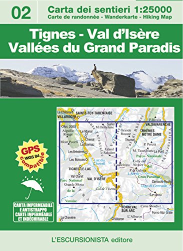 Beispielbild fr Tignes-Val d'Isre-Valles du Grand Paradis. Ediz. italiana, inglese, tedesca e francese. Con carta escursionistica 1:25000 (Oltre confinePar de l les confins) zum Verkauf von libreriauniversitaria.it