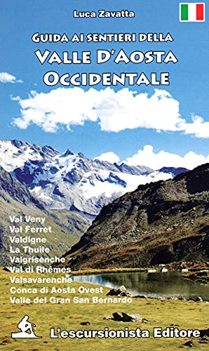 Beispielbild fr Guida ai sentieri della Valle d'Aosta occidentale zum Verkauf von libreriauniversitaria.it