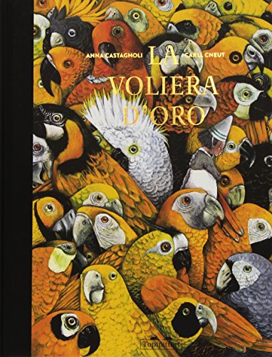 Beispielbild fr La voliera d'oro zum Verkauf von libreriauniversitaria.it