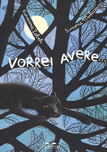 Vorrei avere. - Mulazzani, Simona; Zoboli, Giovanna