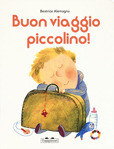 Imagen de archivo de Buon viaggio piccolino a la venta por medimops