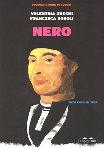 Stock image for Nero. Piccole storie di colori. Ediz. italiana e inglese for sale by libreriauniversitaria.it