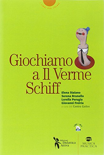 Beispielbild fr Giochiamo a Il Verme di Schiff. Audiofile scaricabili zum Verkauf von libreriauniversitaria.it