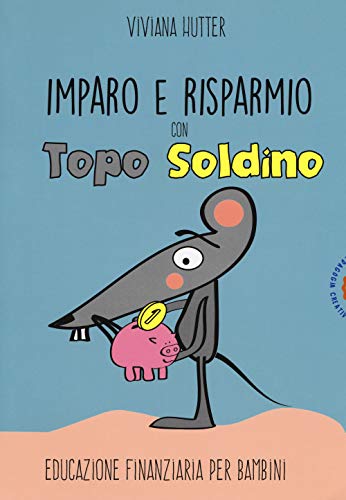 Beispielbild fr TOPO SOLDINO zum Verkauf von Brook Bookstore