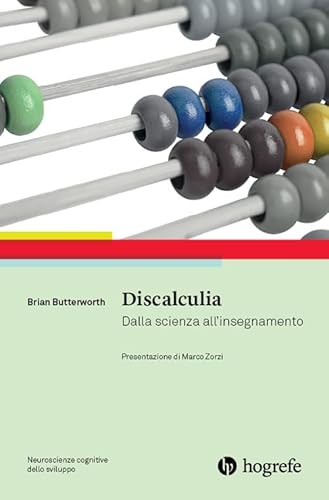 Imagen de archivo de Discalculia. Dalla scienza all'insegnamento (ita) a la venta por Brook Bookstore