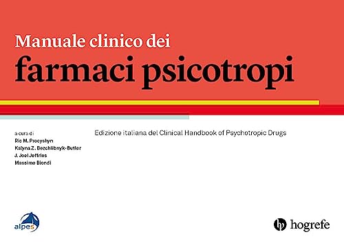 Stock image for Manuale clinico dei farmaci psicotropi (Alpes Italia) for sale by libreriauniversitaria.it
