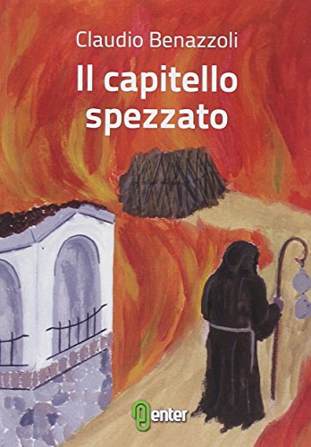 9788898560028: Il capitello spezzato