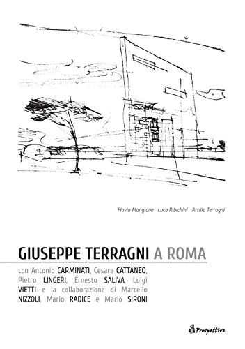 Stock image for Giuseppe Terragni & Rome for sale by Revaluation Books