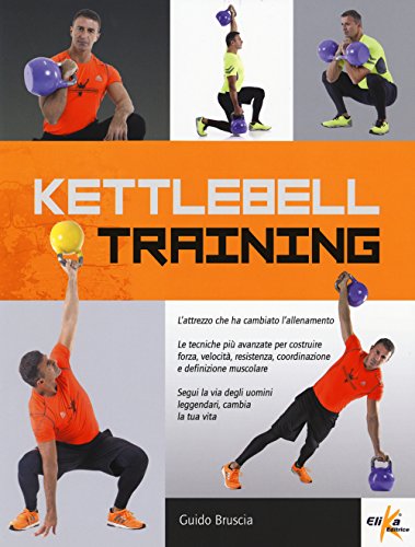 9788898574124: Kettlebell training