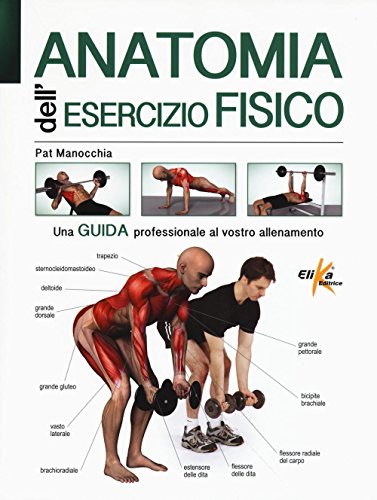 Imagen de archivo de Anatomia dell'esercizio fisico a la venta por medimops