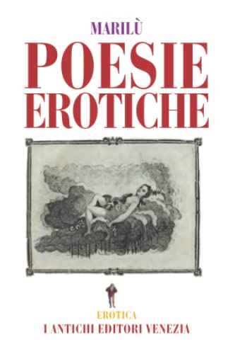 Stock image for Poesie Erotiche (Erotica) (Italian Edition) for sale by GF Books, Inc.