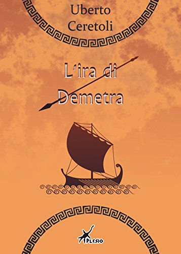 9788898585311: L'ira di Demetra