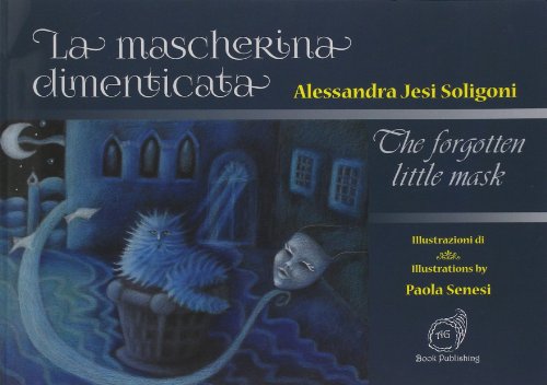 Imagen de archivo de La mascherina dimenticata. Ediz. italiana e inglese (La biblioteca delle fate) a la venta por libreriauniversitaria.it
