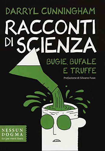 Stock image for Racconti di scienza. Bugie, bufale e truffe for sale by libreriauniversitaria.it