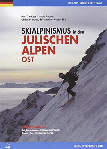 Beispielbild fr Zink, R: Scialpinismo nelle Alpi Giulie orientali. 100 perco zum Verkauf von Blackwell's