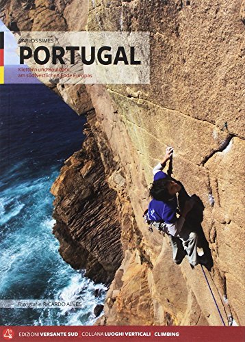 Beispielbild fr PORTUGAL: Klettern und Bouldern am sdwestlichen Ende Europas zum Verkauf von medimops