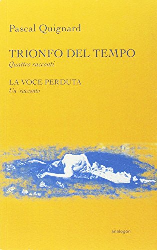 Beispielbild fr Trionfo del tempo-La voce perduta zum Verkauf von medimops
