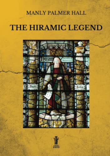 Imagen de archivo de The Hiramic Legend a la venta por GF Books, Inc.