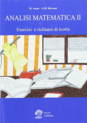 9788898648184: Analisi matematica. Esercizi e richiami di teoria (Vol. 2)