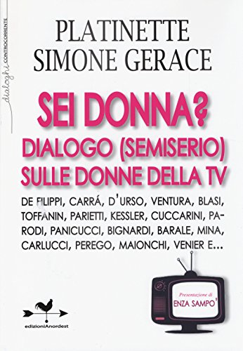 Beispielbild fr Sei donna? Dialogo (semiserio) sulle donne della Tv zum Verkauf von medimops