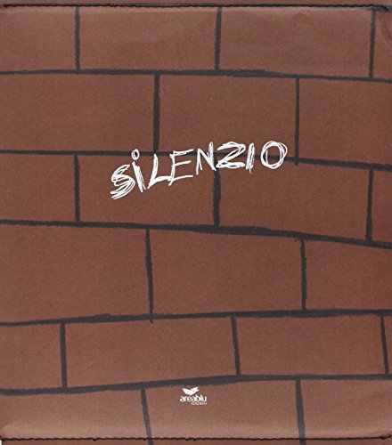 9788898660261: Silenzio