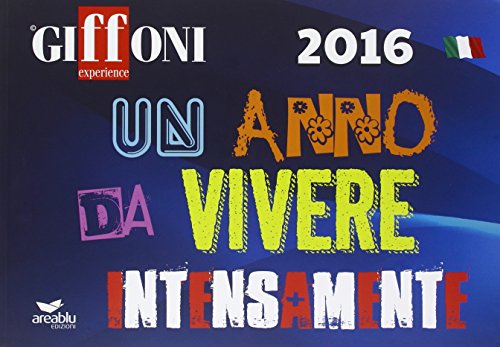 Imagen de archivo de Giffoni Experience 2016. Un Anno Da Vivere Intensamente a la venta por medimops