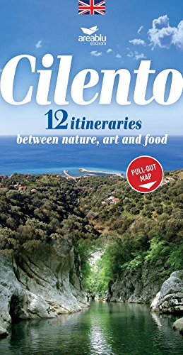 Imagen de archivo de Cilento. 12 itineraries between nature, art and food a la venta por libreriauniversitaria.it
