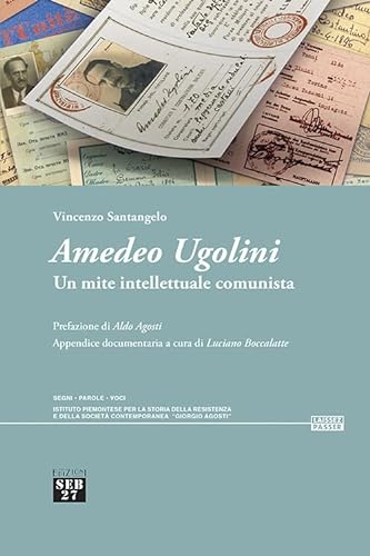 Imagen de archivo de Amedeo Ugolini. Un mite intellettuale comunista (Laissez-passer) a la venta por libreriauniversitaria.it