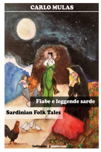 Stock image for Fiabe e leggende sarde: Sardinian Folk Tales (Italian Edition) for sale by GF Books, Inc.