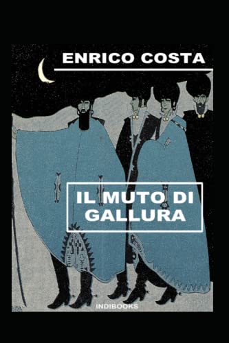Beispielbild fr Il muto di Gallura zum Verkauf von Revaluation Books