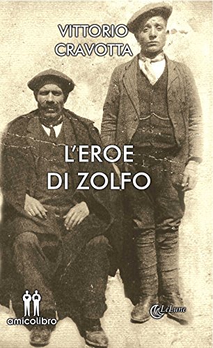 9788898738755: L'eroe di zolfo (LeLune)