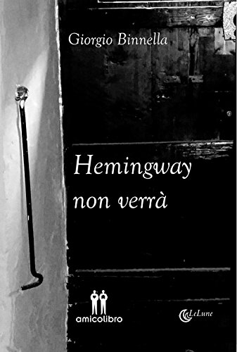 9788898738908: Hemingway non verr (LeLune)