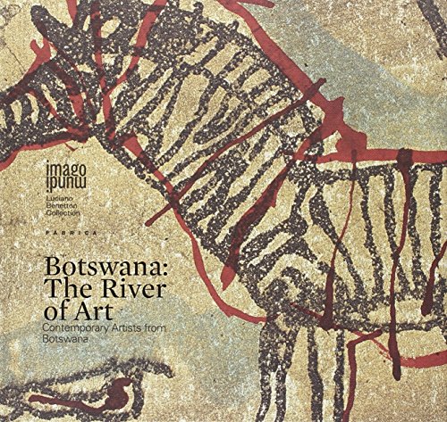 9788898764426: Botswana. The river of art. Contemporary artists from Botswana (Imago Mundi. Luciano Benetton collection)