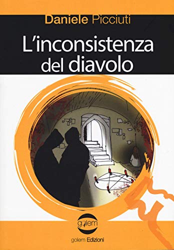 Stock image for L'inconsistenza del diavolo for sale by medimops