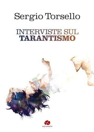 Beispielbild fr Interviste sul tarantismo zum Verkauf von Libreria Oltre il Catalogo