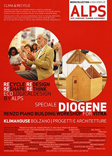 9788898774067: ALPS Landscape planning sustainable. Ediz. italiana e inglese. Speciale Diogene. Renzo Piano building workshop for Vitra (Vol. 5/1)