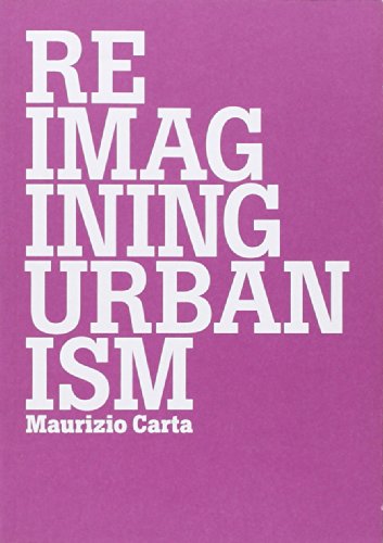 Imagen de archivo de Reimagining Urbanism: Vision, Paradigms, Challenges and Actions for Better Future (Babel) a la venta por Aardvark Rare Books