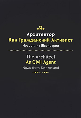 9788898774654: The ARCHITECT AS CIVIL AGENT