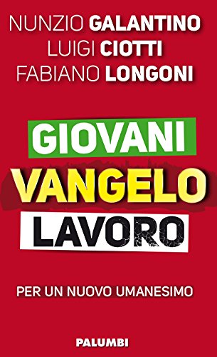 Beispielbild fr Giovani Vangelo lavoro zum Verkauf von libreriauniversitaria.it